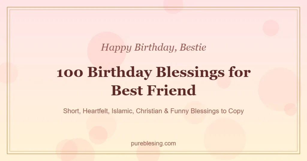 birthday blessings for best friend