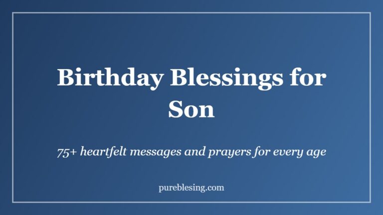 birthday blessings for son: heartfelt messages and prayers for every age