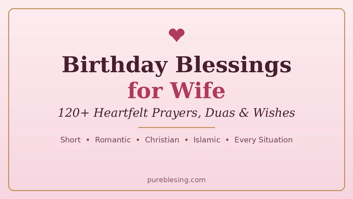 birthday blessings for wife - 120+ heartfelt prayers, duas and wishes