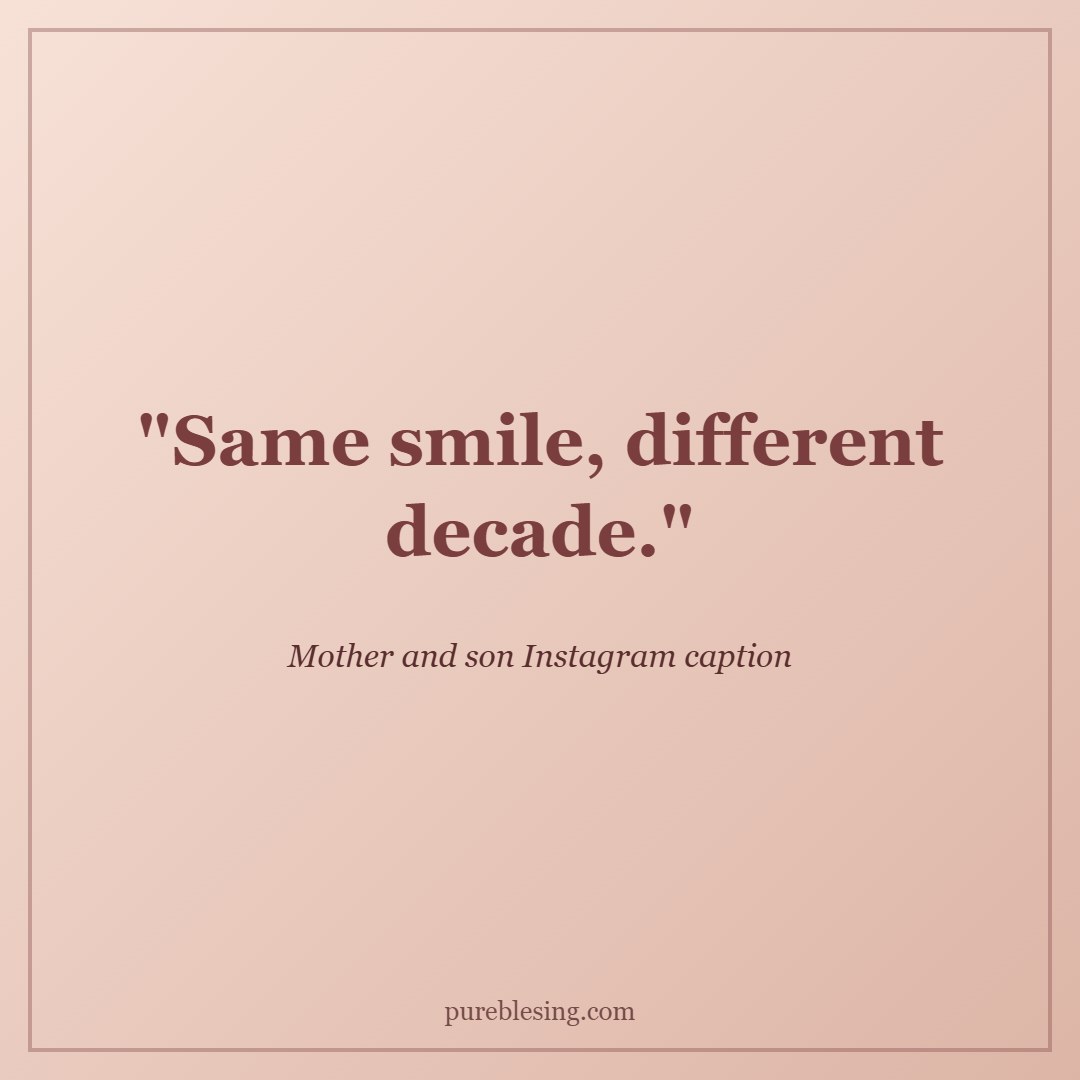 mother and son instagram caption